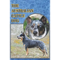 The Australian Cattle Dog: A Complete and Comprehensive Beginners Guide To: Buying, Owning, Health, Grooming, Training, Obedience, Understanding - Paperback