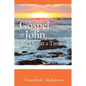 THE GOSPEL of JOHN, ONE DAY at a TIME: A Seven-Week Guide for New - and not-so-new - Believers - Paperback