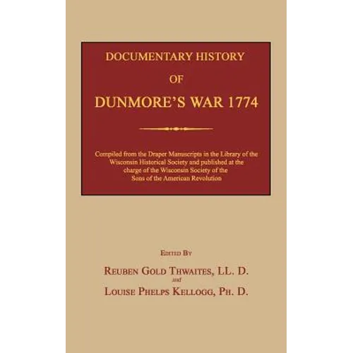 Documentary History of Dunmore's War 1774 - Paperback