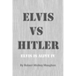 ELVIS vs HITLER - Paperback