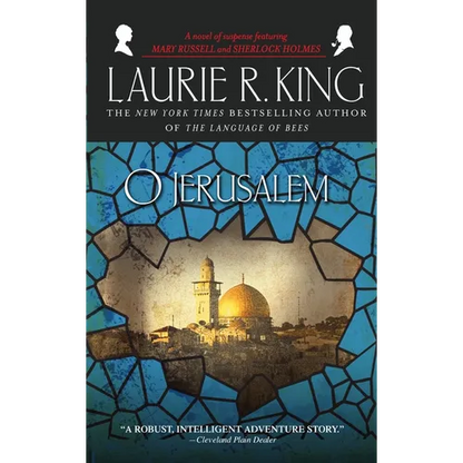 O Jerusalem: A novel of suspense featuring Mary Russell and Sherlock Holmes - Paperback