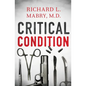 The Critical Condition - Paperback