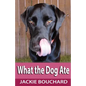 What the Dog Ate - Paperback
