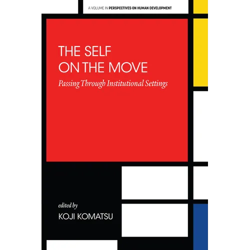 The Self on the Move: Passing Through Institutional Settings - Paperback