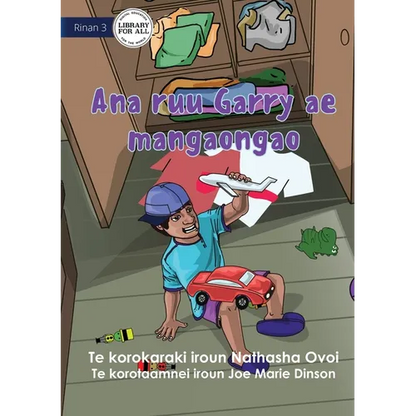 Garry's Messy Room - Ana ruu Garry ae mangaongao (Te Kiribati) - Paperback