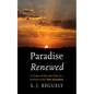 Paradise Renewed - Hardcover