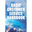 Basic Customer Service Handbook - Paperback