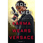 Karma Wears Versace - Paperback