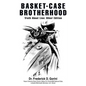 Basket Case Brotherhood - Paperback