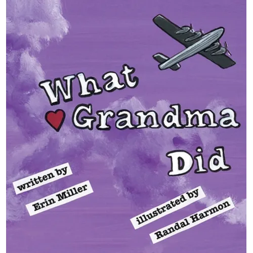 What Grandma Did - Hardcover