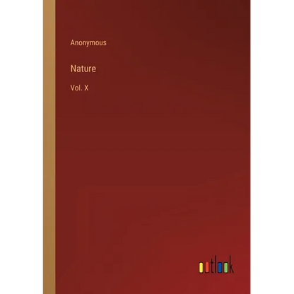 Nature: Vol. X - Paperback