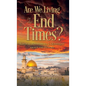 Are We Living in the End Times? - Hardcover