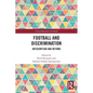 Football and Discrimination: Antisemitism and Beyond - Paperback