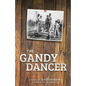 The Gandy Dancer - Paperback