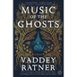 Music of the Ghosts - Paperback
