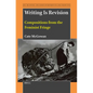 Writing Is Revision: Compositions from the Feminist Fringe - Paperback
