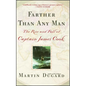 Farther Than Any Man: The Rise and Fall of Captain James Cook - Paperback