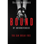 Bound by Unforgiveness - Paperback