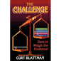 The Challenge: Dare to Weigh the Evidence! - Paperback