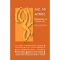 Aid to Africa: Redeemer or Coloniser? - Paperback