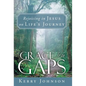 Grace for the Gaps: Rejoicing in Jesus on Life's Journey - Hardcover