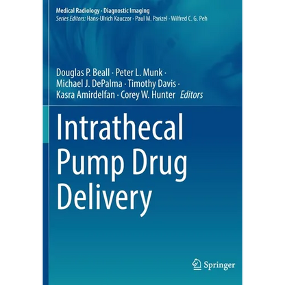 Intrathecal Pump Drug Delivery - Paperback