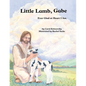 Little Lamb, Gabe: Ever Glad at Heart I Am - Paperback