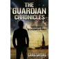 The Guardian Chronicles - Paperback
