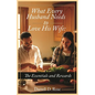 What Every Husband Needs to Love His Wife: The Essentials and Rewards - Paperback