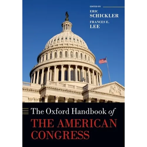 The Oxford Handbook of the American Congress - Paperback