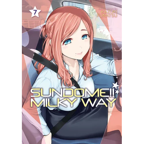 Sundome!! Milky Way Vol. 7 - Paperback