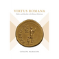 Virtus Romana: Politics and Morality in the Roman Historians - Paperback