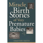 Miracle Birth Stories of Very Premature Babies: Little Thumbs Up! - Paperback