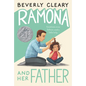 Ramona and Her Father: A Newbery Honor Award Winner - Hardcover