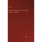 Coleccion diplomática de varios papeles antiguos y modernos - Hardcover