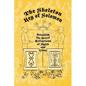 The Skeleton Key of Solomon: Unlocking the Secret Reflection of Sigils and Vévés - Paperback