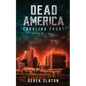 Dead America: Carolina Front Book 2 - Paperback