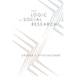 The Logic of Social Research - Paperback