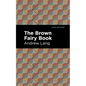 The Brown Fairy Book - Hardcover