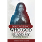 Discovering Who God Created Me To Be And My Purpose In Life - Paperback