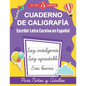 Cuaderno de Caligrafía. Escribir Letra Cursiva en Español para Niños y Adultos (Spanish Edition): Cursive Handwriting Workbook For Kids, Teens and Adu - Paperback