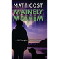 Mainely Mayhem - Hardcover