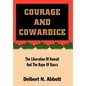 Courage and Cowardice: The Liberation of Kuwait and the Rape of Basra - Hardcover