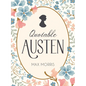 Quotable Austen: Memorable Quotes from Our Favorite Writer - Hardcover