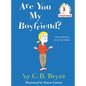 Are You My Boyfriend? - Hardcover