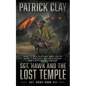 Sgt. Hawk and the Lost Temple (Sgt. Hawk 6): A World War II Novel - Paperback