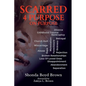 Scarred 4 Purpose On Purpose - Paperback