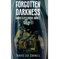 Forgotten Darkness: Ghost Fleet Crisis: Book 1 - Hardcover