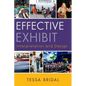 Effective Exhibit Interpretation and Design - Paperback