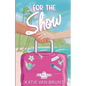 For the Show - Paperback